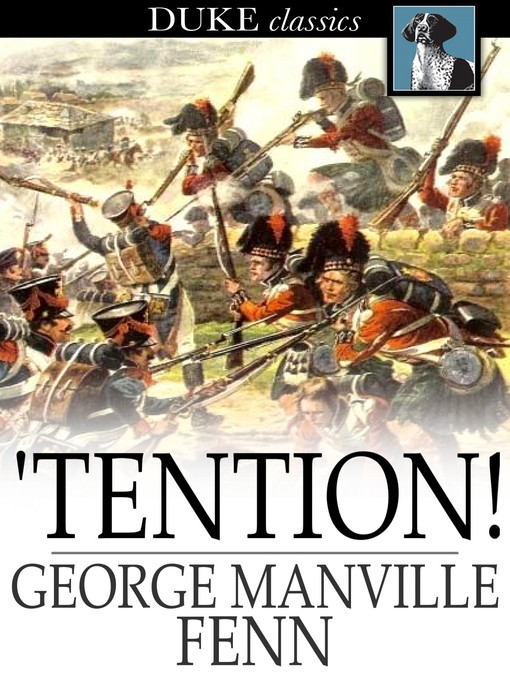 Title details for Tention! by George Manville Fenn - Available